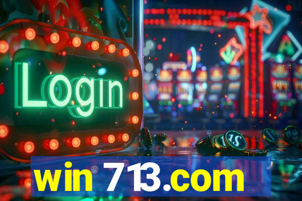 win 713.com