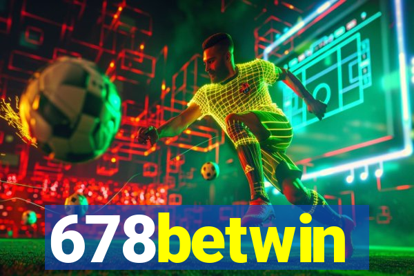 678betwin