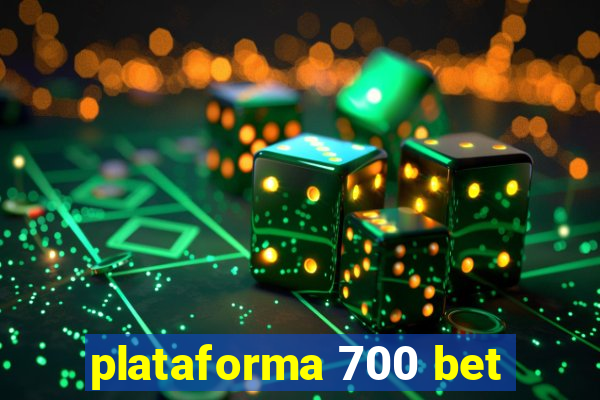 plataforma 700 bet