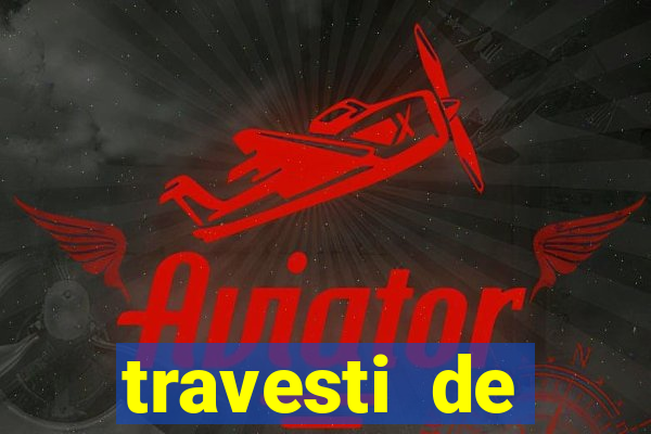 travesti de programa salvador bahia