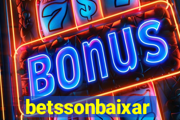 betssonbaixar