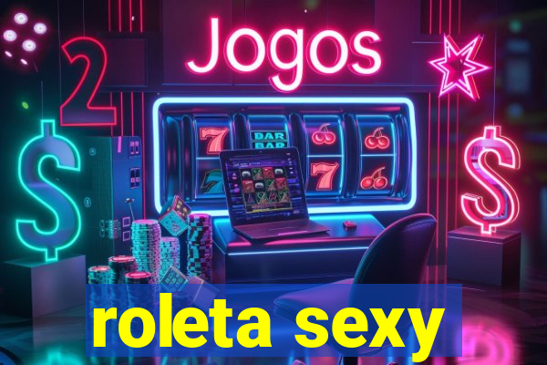roleta sexy