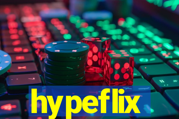hypeflix