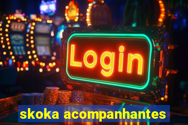 skoka acompanhantes