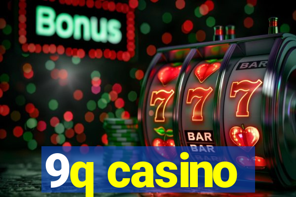 9q casino