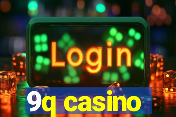 9q casino