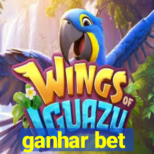 ganhar bet