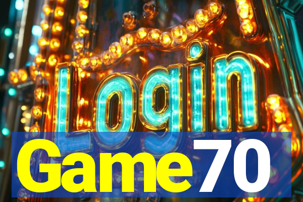 Game70
