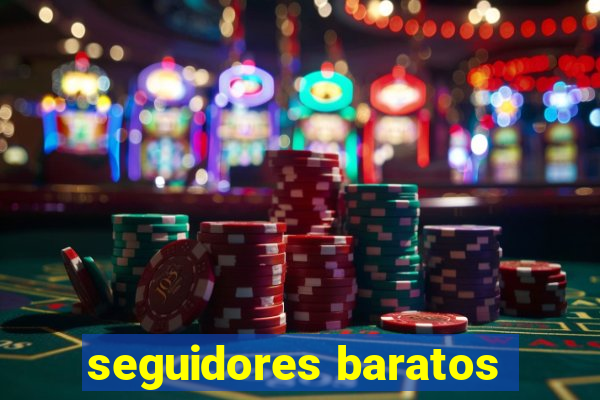 seguidores baratos