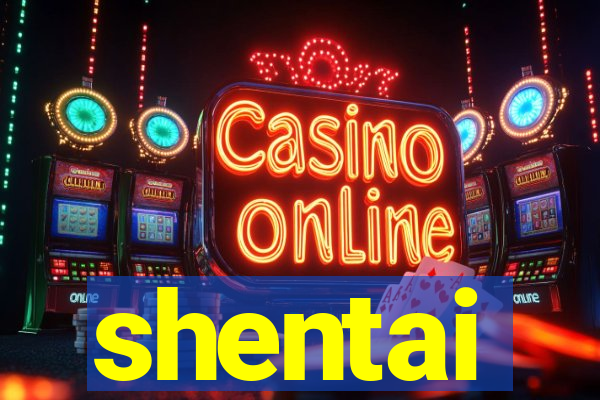 shentai