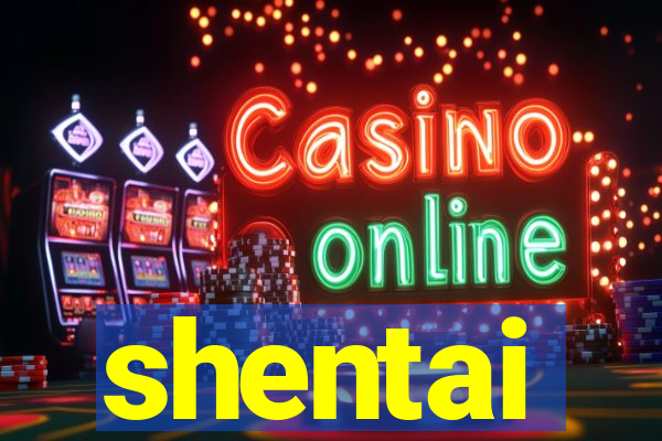 shentai