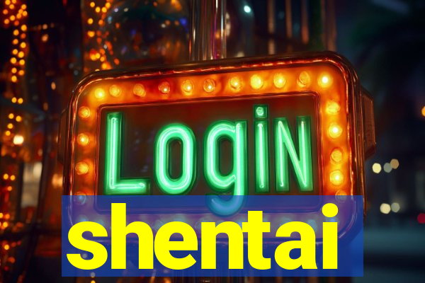 shentai