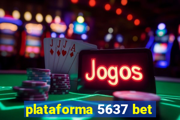 plataforma 5637 bet