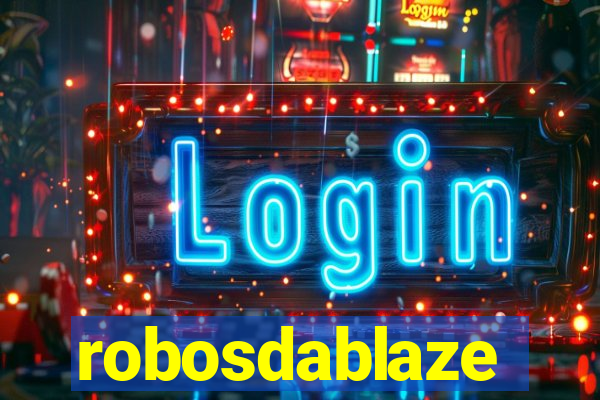robosdablaze