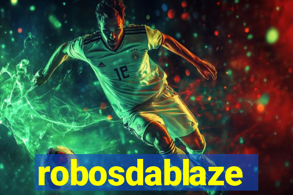 robosdablaze