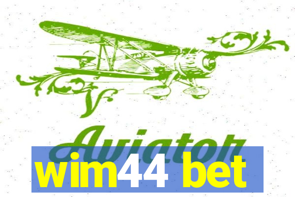 wim44 bet