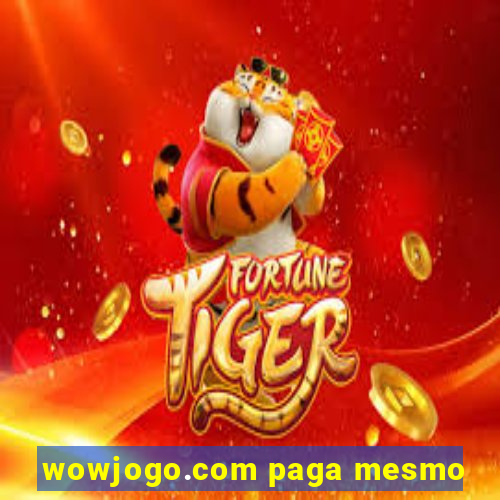 wowjogo.com paga mesmo