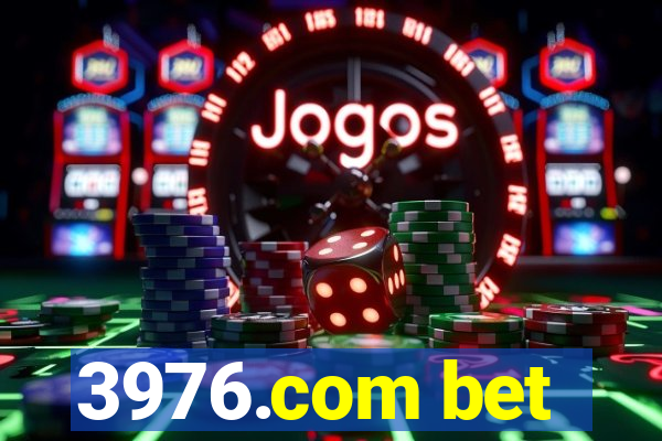 3976.com bet