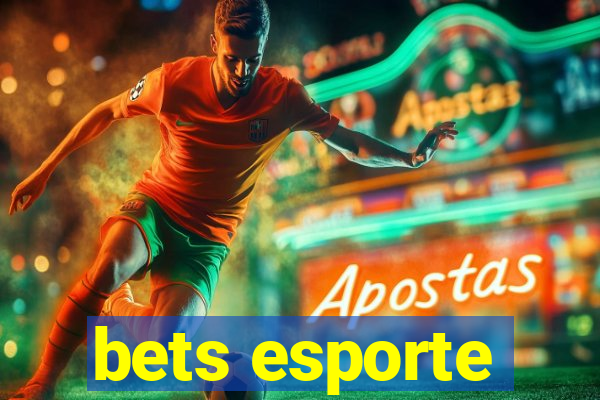 bets esporte