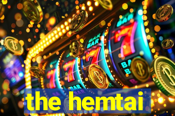 the hemtai