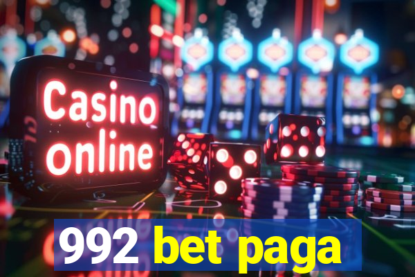 992 bet paga