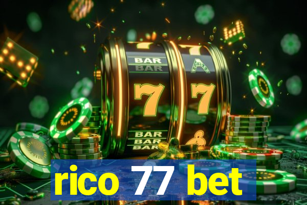 rico 77 bet