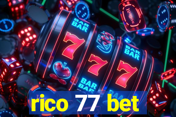 rico 77 bet