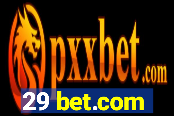 29 bet.com