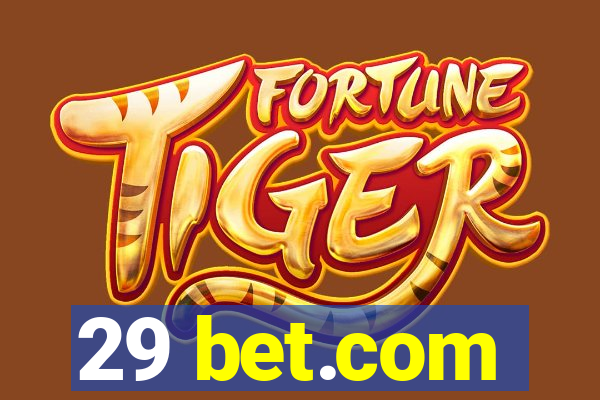 29 bet.com