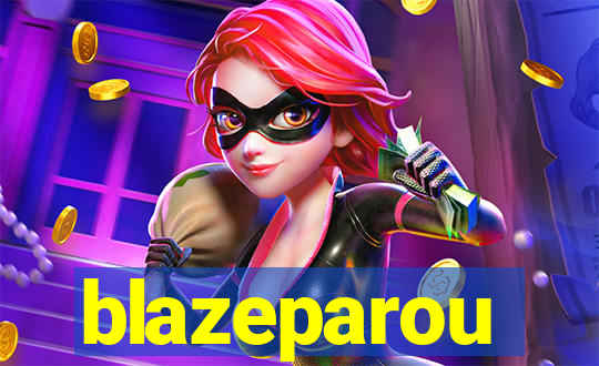 blazeparou