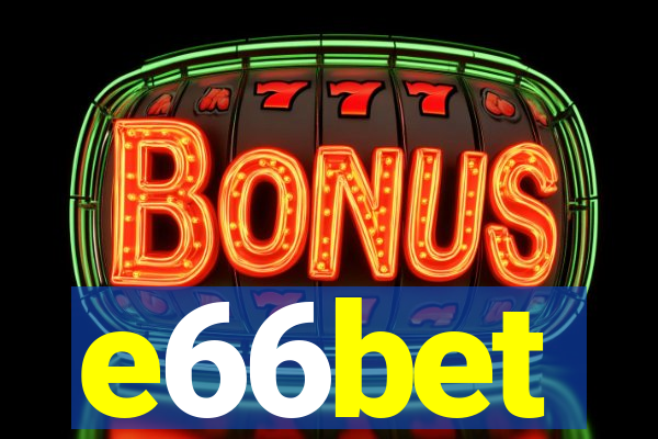 e66bet