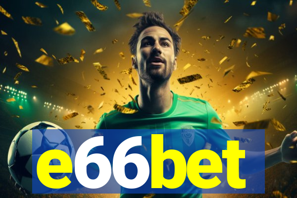 e66bet