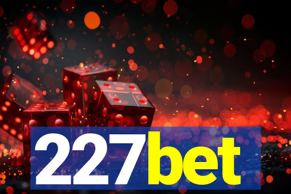 227bet