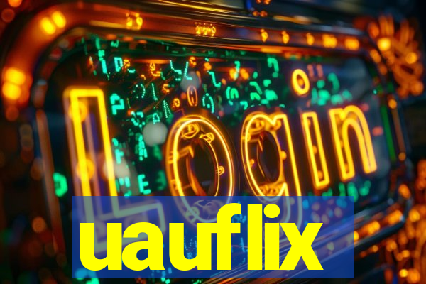 uauflix