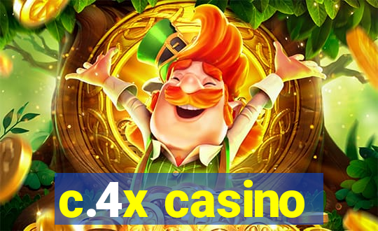 c.4x casino