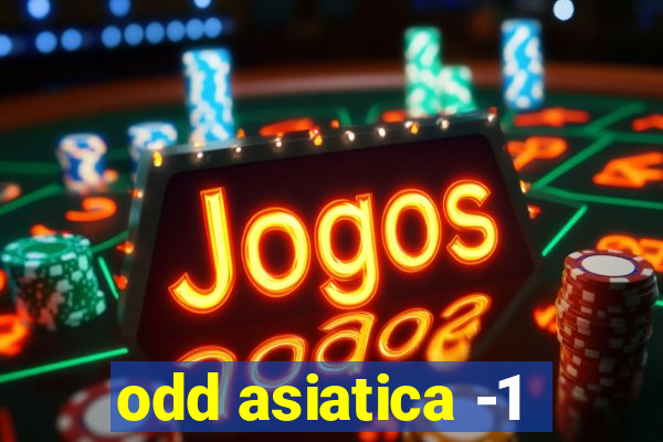 odd asiatica -1