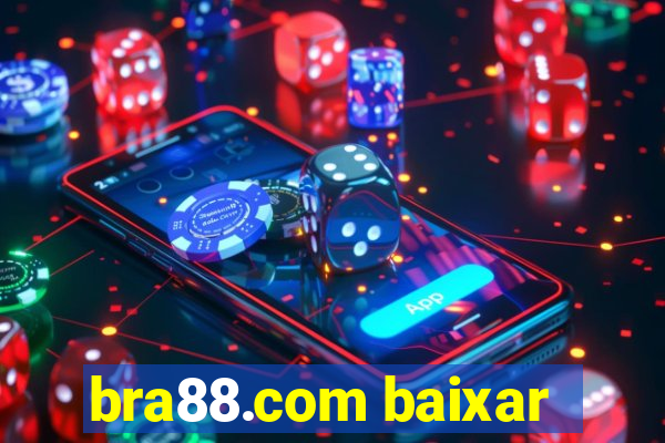 bra88.com baixar