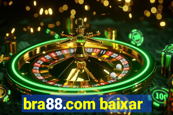 bra88.com baixar