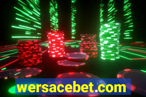 wersacebet.com