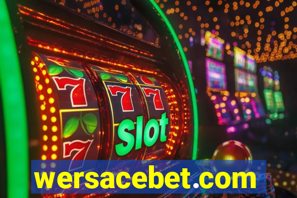 wersacebet.com