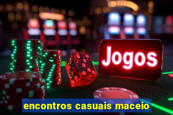 encontros casuais maceio