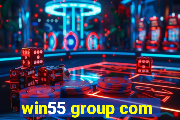 win55 group com