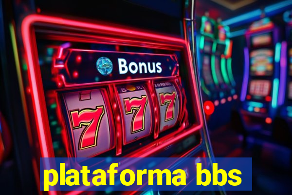 plataforma bbs