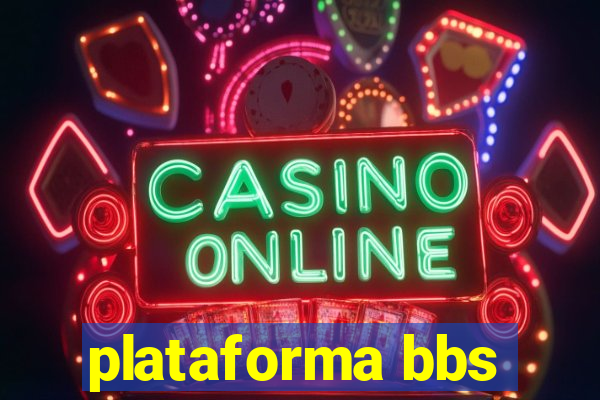 plataforma bbs