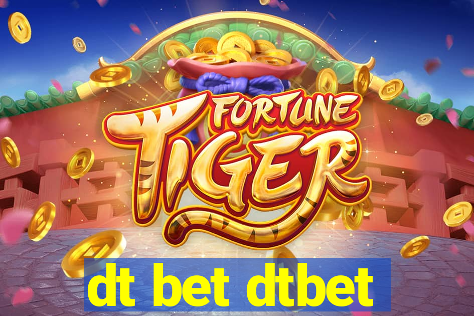 dt bet dtbet