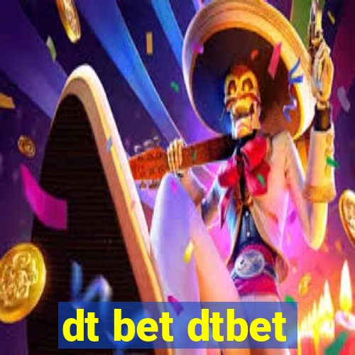 dt bet dtbet
