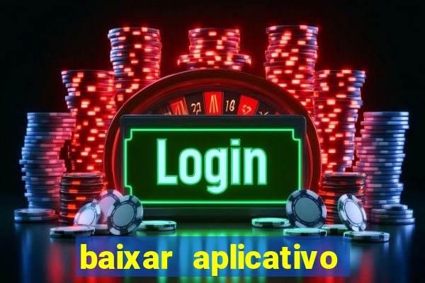 baixar aplicativo para fazer jogo do bicho