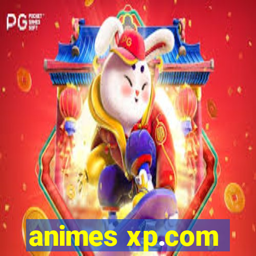 animes xp.com
