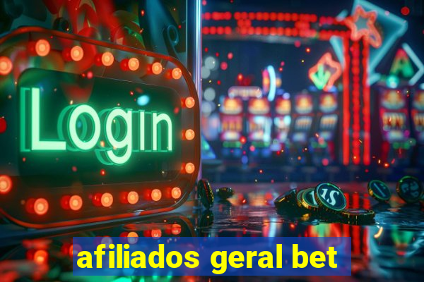 afiliados geral bet