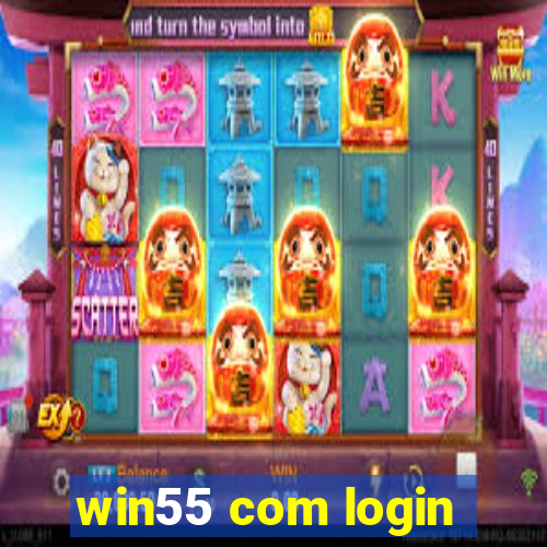 win55 com login